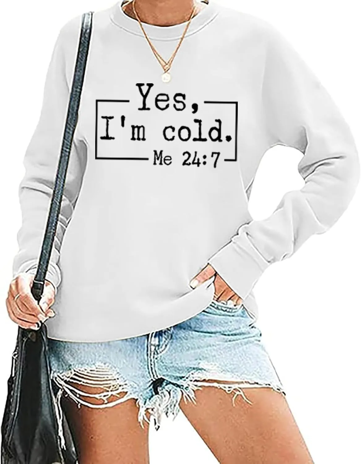 Yes I'm Cold Sweatshirts for Women Funny Letter Print Hoodies Long Sleeve Pullover Top
