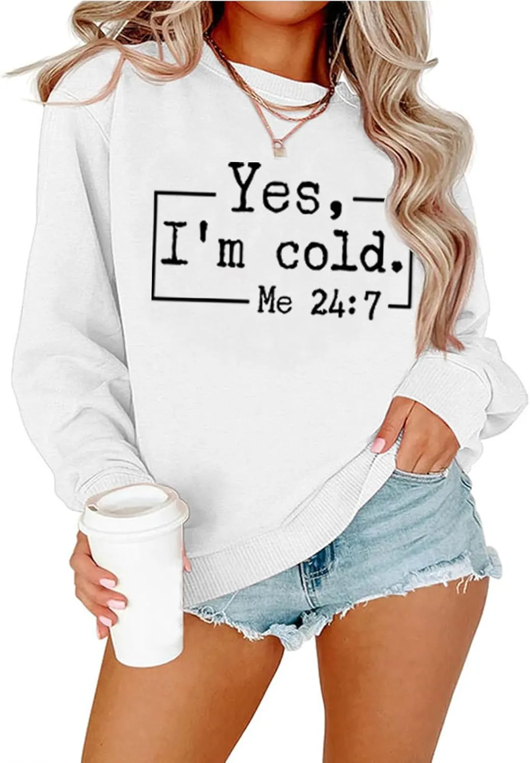 Yes I'm Cold Sweatshirts for Women Funny Letter Print Hoodies Long Sleeve Pullover Top